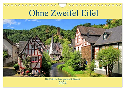 Ohne Zweifel Eifel (Wandkalender 2024 DIN A4 quer), CALVENDO Monatskalender