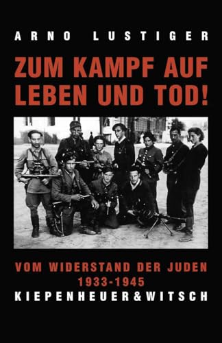 Zum Kampf auf Leben und Tod von Kiepenheuer&Witsch