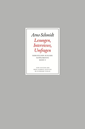 Bargfelder Ausgabe. Supplemente: Band 2: Lesungen, Interviews, Umfragen von Suhrkamp Verlag AG