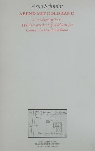 Bargfelder Ausgabe. Werkgruppe IV: Das Spätwerk: Band 3: Abend mit Goldrand Bargfelder Ausgabe. Werkgruppe IV: Das Spätwerk: Band 3: Abend mit Goldrand