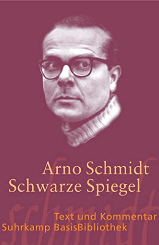 Schwarze Spiegel: Text und Kommentar (Suhrkamp BasisBibliothek) von Suhrkamp Verlag AG