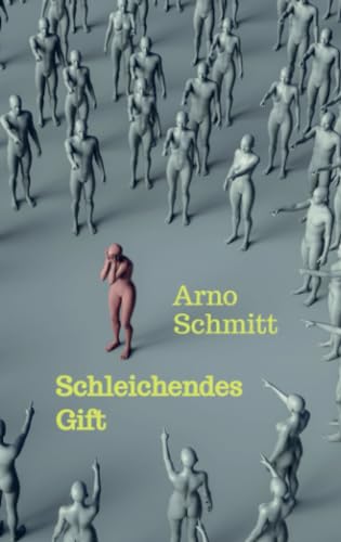 Schleichendes Gift