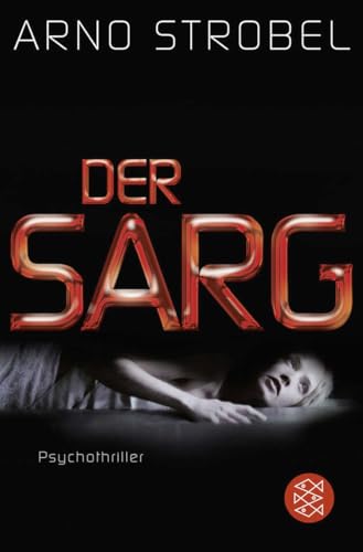 Der Sarg: Psychothriller Der Sarg: Psychothriller