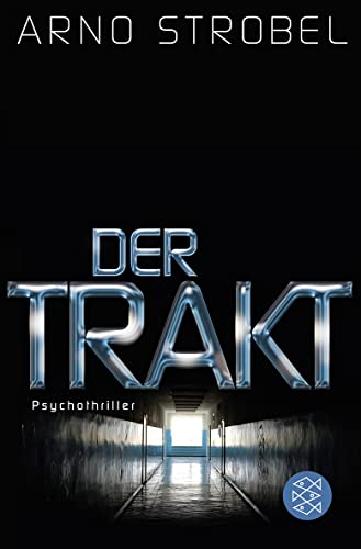 Der Trakt: Psychothriller