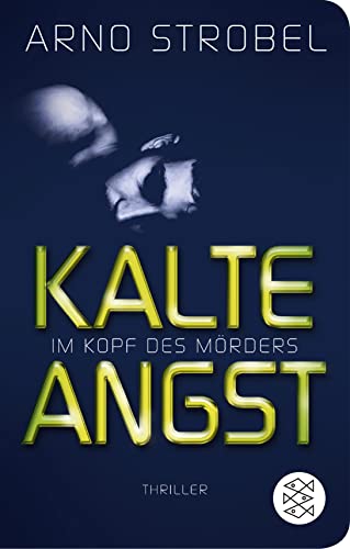 Im Kopf des Mörders - Kalte Angst: Thriller