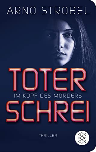 Im Kopf des Mörders - Toter Schrei: Thriller