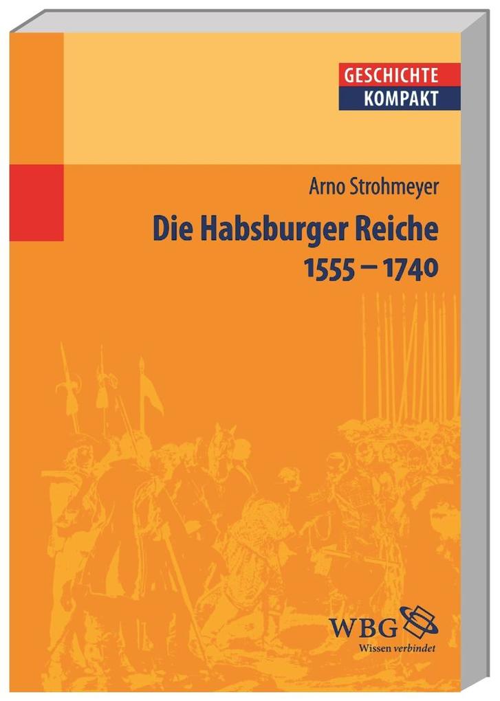 Die Habsburger Reiche von wbg academic