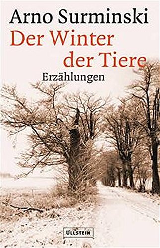 Der Winter der Tiere: Erzählungen von Ullstein Hardcover