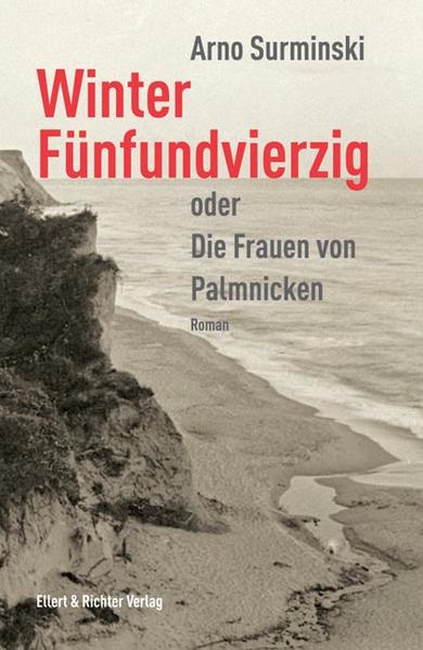 Winter Fünfundvierzig von Ellert & Richter Verlag G