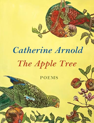 The Apple Tree: Poems von Bauhan Pub