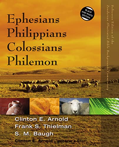 Ephesians, Philippians, Colossians, Philemon (Zondervan Illustrated Bible Backgrounds Commentary)