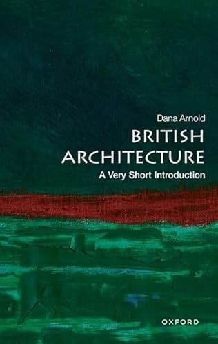 British Architecture: A Very Short Introduction (Very Short Introductions) von Oxford University Press