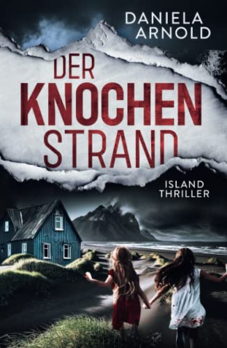Der Knochenstrand: Island-Thriller von Independently published