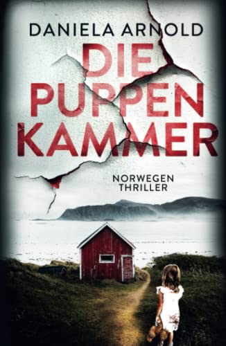 Die Puppenkammer: Norwegen-Thriller von Independently published