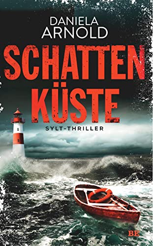Schattenküste: Sylt-Thriller von Belle Epoque Verlag