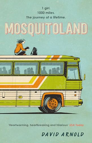 Mosquitoland: 'Sparkling, startling, laugh-out-loud' Wall Street Journal von Headline