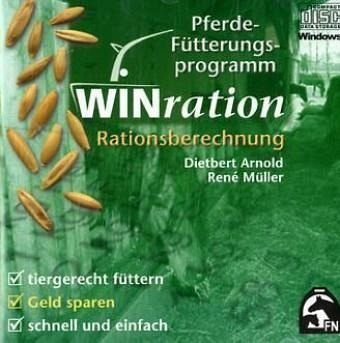 WINration. Pferde-Fütterungsprogramm: Rationsberechnung per Computer unter Windows 7,Vista, XP, 2000, NT4, Me, 98, 95: Rationsberechnung. Für Windows 95/98/Me/NT4/2000/XP