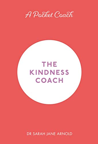 A Pocket Coach: The Kindness Coach von Michael O'Mara Books