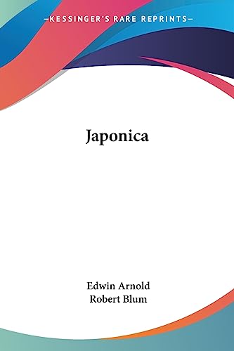 Japonica Japonica von Kessinger Publishing