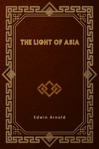The Light of Asia von Independently published