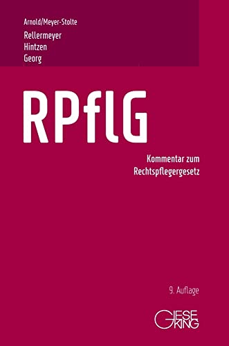 RPflG: Kommentar zum Rechtspflegergesetz von Gieseking, E u. W
