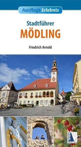 Stadtführer Mödling (Ausflugs-Erlebnis)