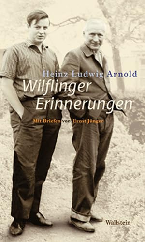 Wilflinger Erinnerungen: Mit Briefen von Ernst Jünger
