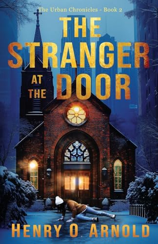 The Stranger at the Door (The Urban Chronicles, Band 2) von Mountain Brook Ink