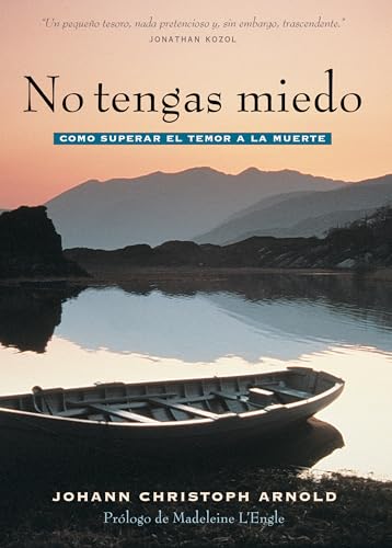 No tengas miedo: como superar el temor a la muerte