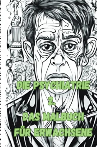 Die Psychiatrie 2.: Jürgen Arnold Die Psychiatrie 2.: Jürgen Arnold von epubli