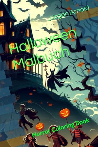 Halloween Malbuch: Horror Coloring Book Halloween Malbuch: Horror Coloring Book