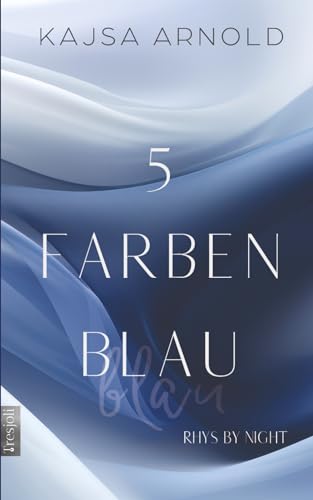 5 Farben Blau: Rhys by night von Independently published