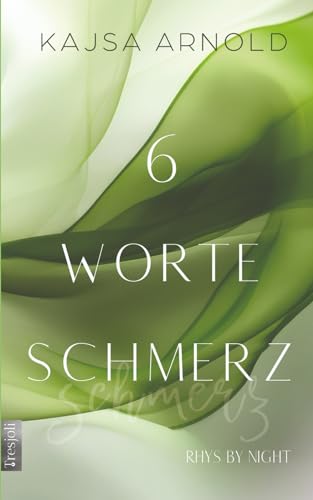 6 Worte Schmerz: Rhys by night 6 Worte Schmerz: Rhys by night von Independently published