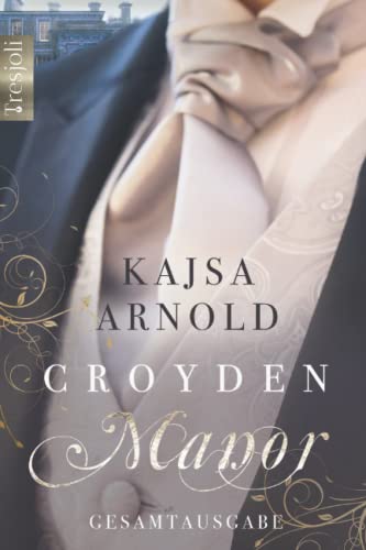 Croyden Manor: Gesamtausgabe Croyden Manor: Gesamtausgabe