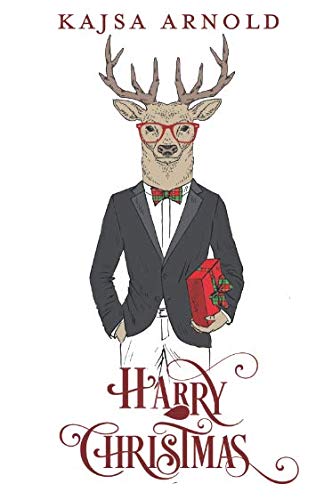 Harry Christmas: Ein Hirsch zu Weihnachten