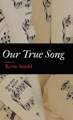 Our True Song von Finishing Line Press