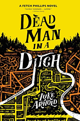 Dead Man in a Ditch (The Fetch Phillips Novels, 2, Band 2) von Orbit