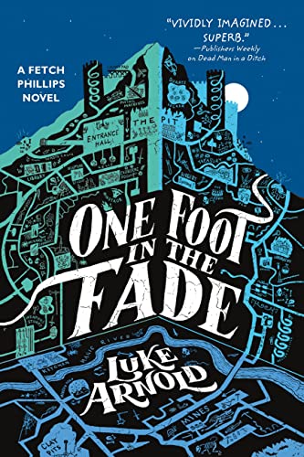 One Foot in the Fade (The Fetch Phillips Novels, 3) von Orbit