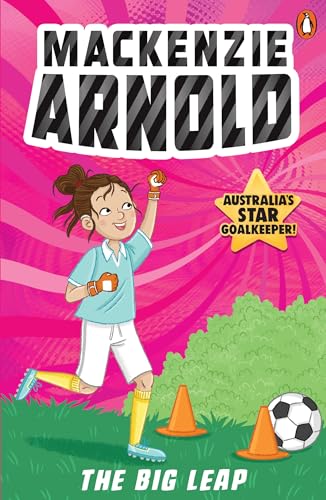 The Big Leap (Mackenzie Arnold, 3) von Penguin Random House Australia