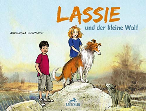 Lassie und der kleine Wolf: Bilderbuch