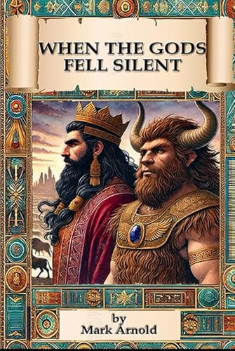 When The Gods Fell Silent When The Gods Fell Silent von Independently published