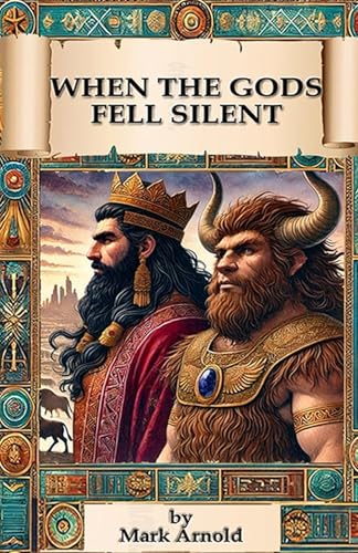 When The Gods Fell Silent When The Gods Fell Silent von Independently published