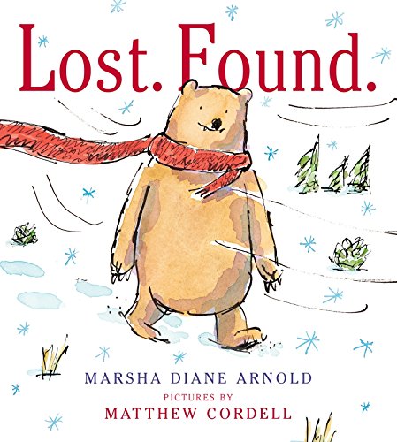 Lost. Found.: A Picture Book von St. Martin's Press