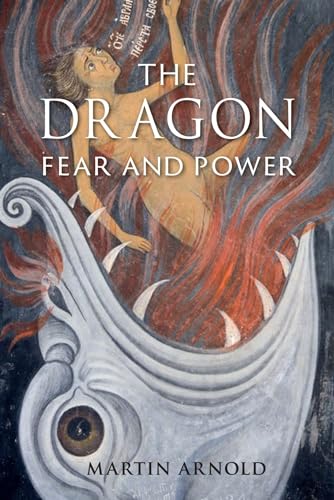 The Dragon: Fear and Power
