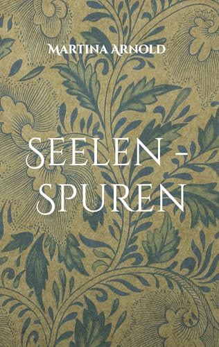 Seelen - Spuren: Gefühls - Gedichte von BoD – Books on Demand