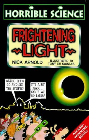 Frightening Light (Horrible Science)