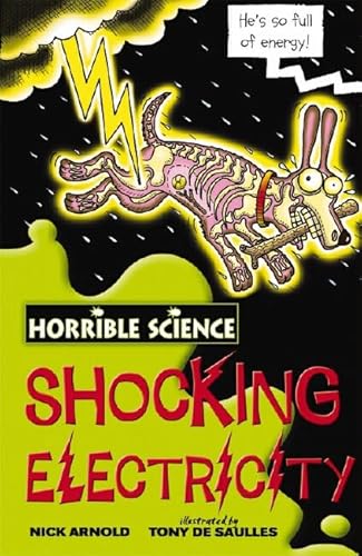 Shocking Electricity (Horrible Science)
