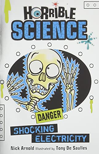 Shocking Electricity: 1 (Horrible Science)