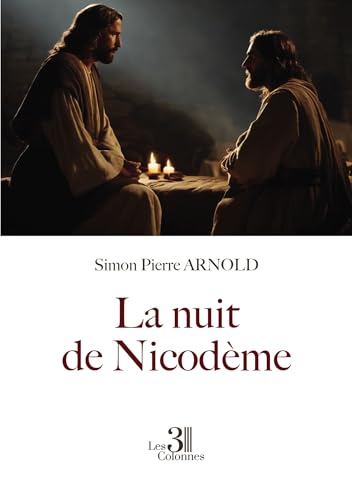 La nuit de Nicodème von TROIS COLONNES