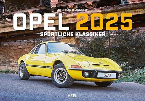 Opel Kalender 2025: 12 klassische Sportmodelle aus dem Hause Opel Wandkalender 2025. Sportwagen
